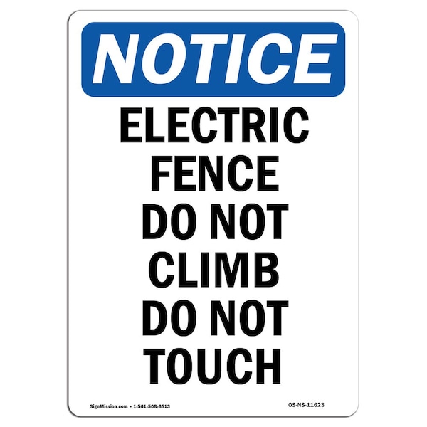 Signmission OSHA Sign, 10" H, 7" W, Rigid Plastic, Electric Fence Do Not Climb Do Not Touch Sign, Portrait OS-NS-P-710-V-11623 - main